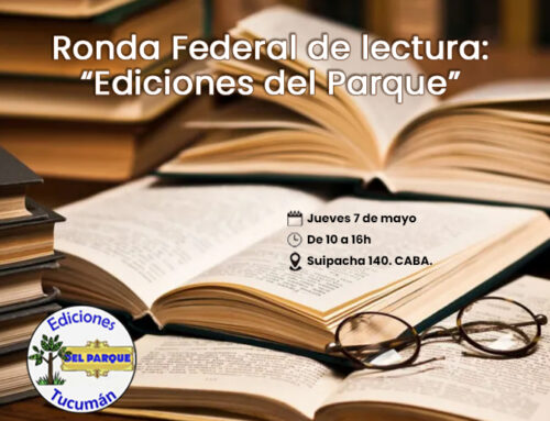 Ronda Federal de Escritores Argentinos. Ediciones del Parque. Jueves 7/5 – 10h